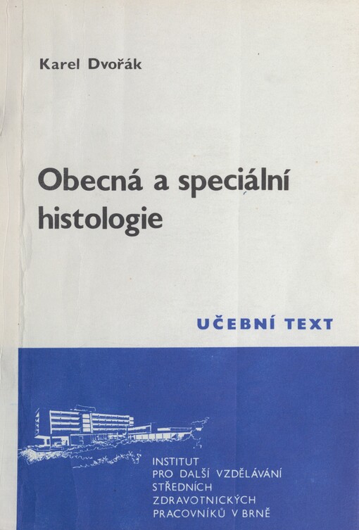Obecná a speciální histologie