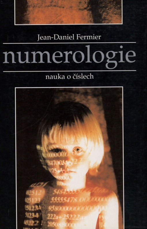 Numerologie: [nauka o číslech]