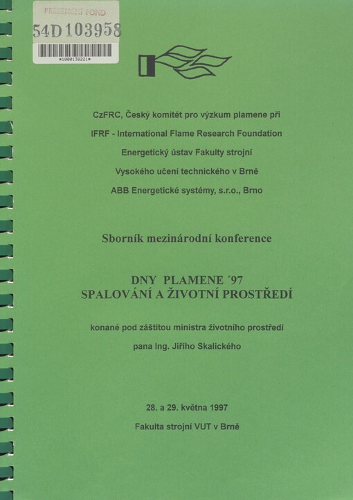Dny plamene '97: spalování a životní prostředí : sborník mezinárodní konference, v Brně 28. a 29. května 1997