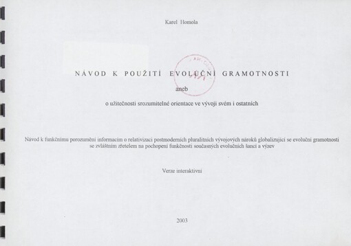 Návod k použití evoluční gramotnosti, aneb, O užitečnosti srozumitelné orientace ve vývoji svém i ostatních
