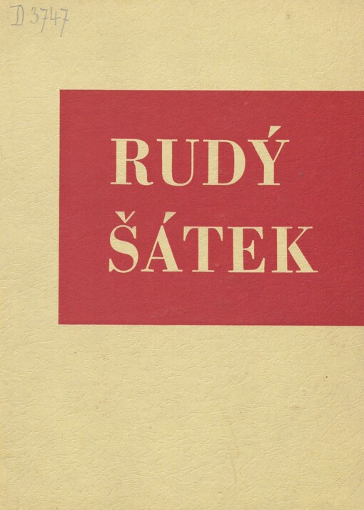 Rudý šátek: šťastný život dětí lidově demokratického Československa