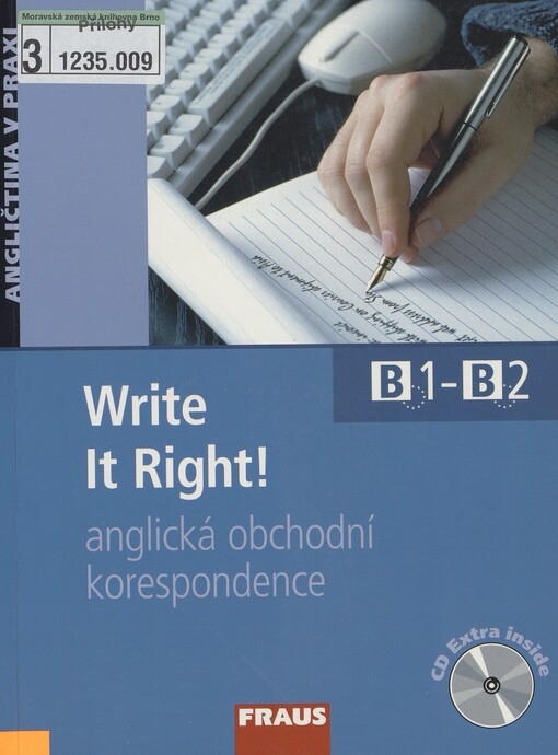 Write it right!: anglická obchodní korespondence : B1-B2 : učebnice s vkládaným CD extra