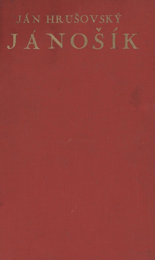 Jánošík: román [v štyroch knihách]