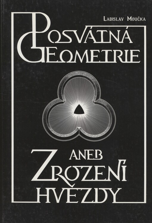 Posvátná geometrie, aneb, Zrození hvězdy: cesta pouští - část druhá