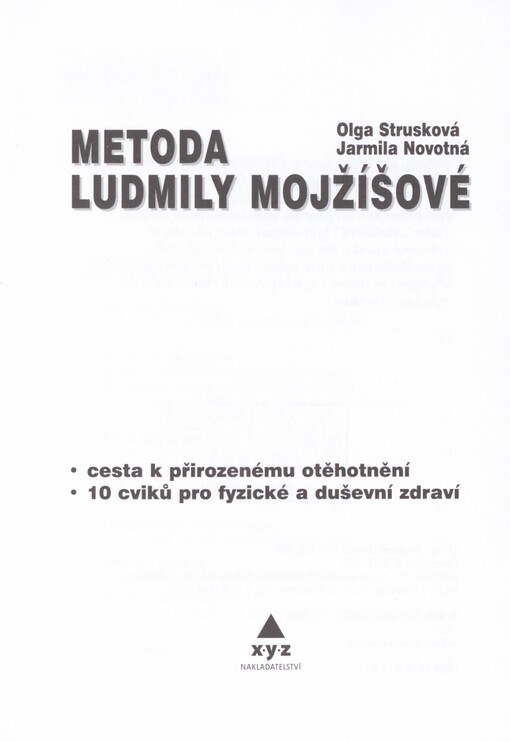 Metoda Ludmily Mojžíšové: cesta k přirozenému otěhotnění, 10 cviků pro fyzické a duševní zdraví
