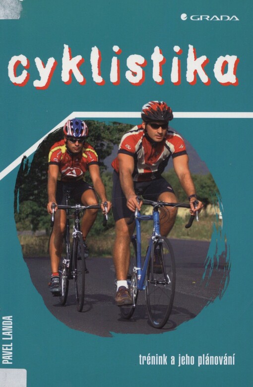 Cyklistika: trénink a jeho plánování