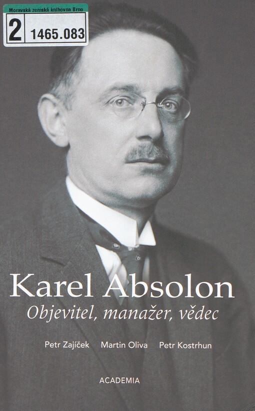 Karel Absolon: objevitel, manažer, vědec