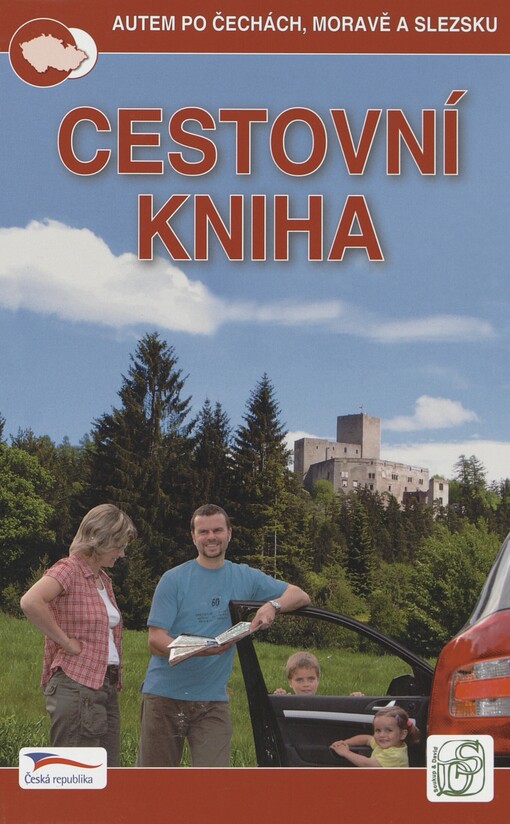 Cestovní kniha: [autem po Čechách, Moravě a Slezsku]