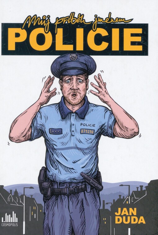 Můj příběh jménem policie