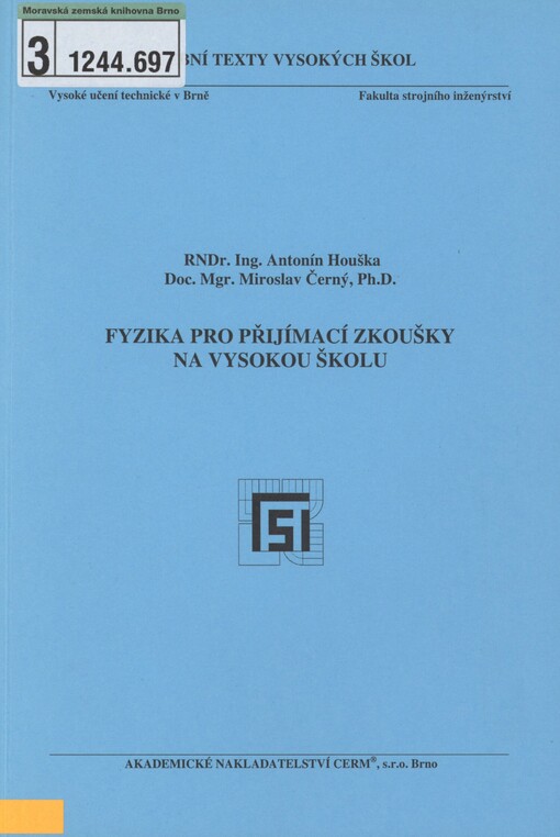 Fyzika pro přijímací zkoušky na vysokou školu