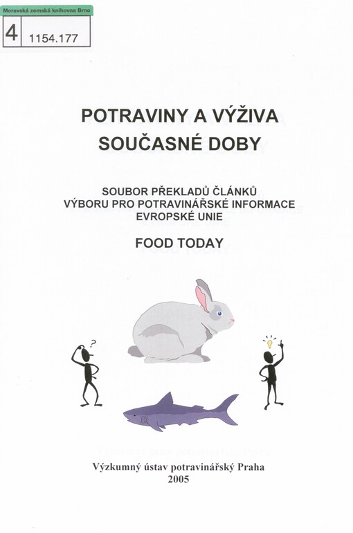 Potraviny a výživa současné doby: soubor překladů článků Výboru pro potravinářské informace Evropské Unie : Food today