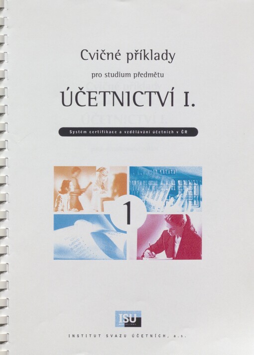 Cvičné příklady pro studium předmětu Účetnictví I