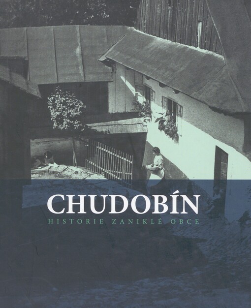 Chudobín: historie zaniklé obce