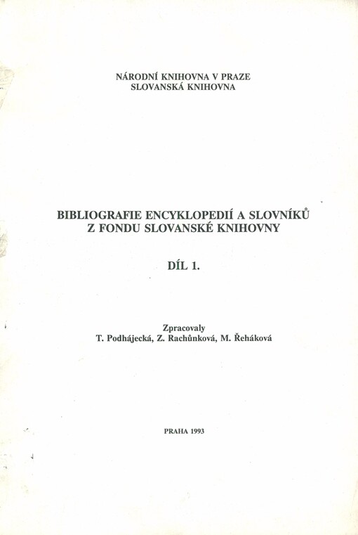 Bibliografie encyklopedií a slovníků z fondu Slovanské knihovny