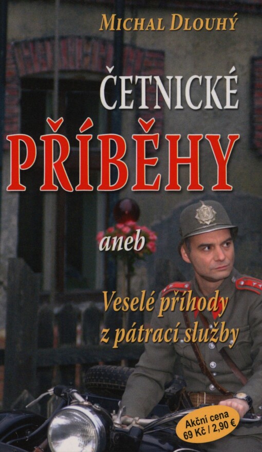 Četnické příběhy, aneb, Veselé příhody z pátrací služby