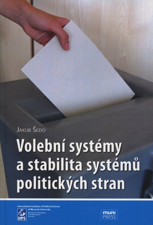 Volební systémy a stabilita systémů politických stran