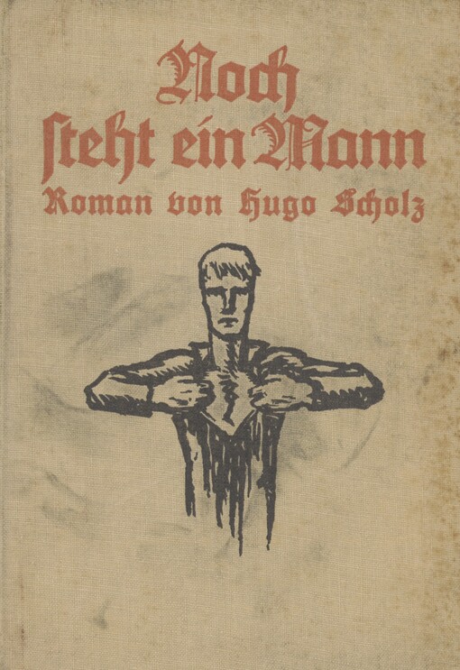 Noch steht ein Mann: Roman