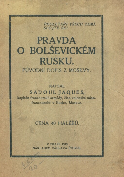 Pravda o bolševickém Rusku: původní dopis z Moskvy