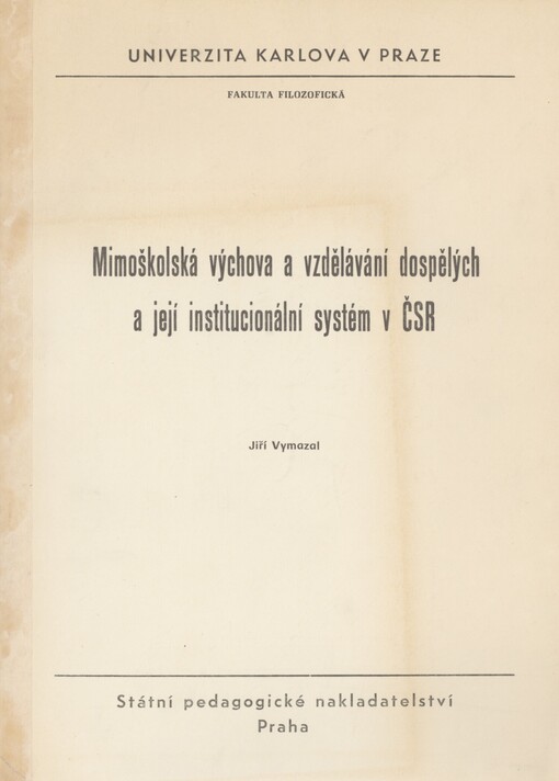 Mimoškolská výchova a vzdělávání dospělých a její institucionální systém v ČSR