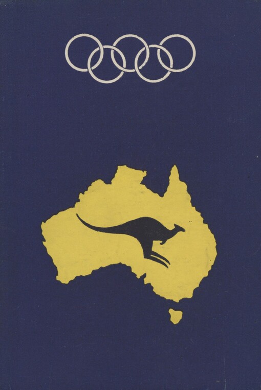 Setkání pod Jižním křížem, aneb, Vyprávění o Australii, olympijských hrách v Melbournu a o věcech a lidech v pozadí této události