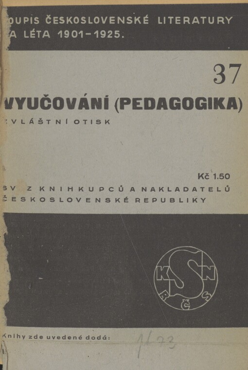 Soupis československé literatury za léta 1901-1925: [systematický seznam]. Vyučování (pedagogika) 37