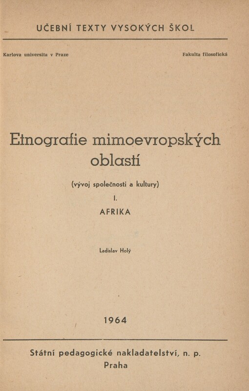 Etnografie mimoevropských oblastí: vývoj společnosti a kultury. I. Afrika