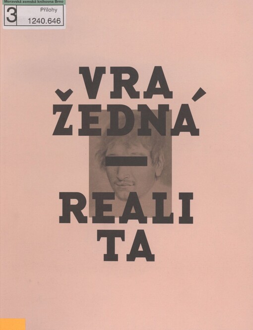 Vražedná realita: zločin a trest v českém výtvarném umění 1800-1914 : [Západočeská galerie v Plzni, Výstavní síň 