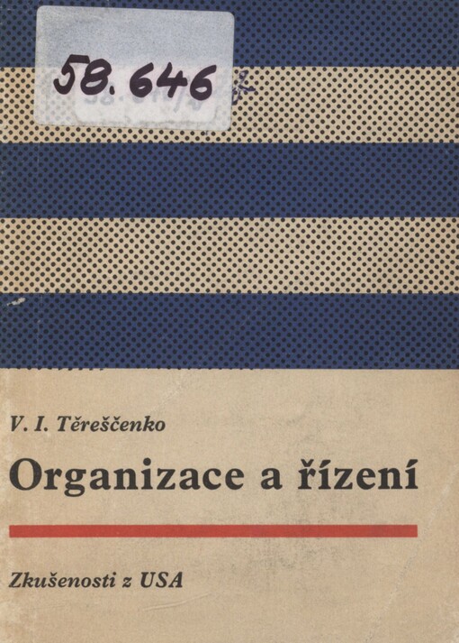 Organizace a řízení: zkušenosti z USA