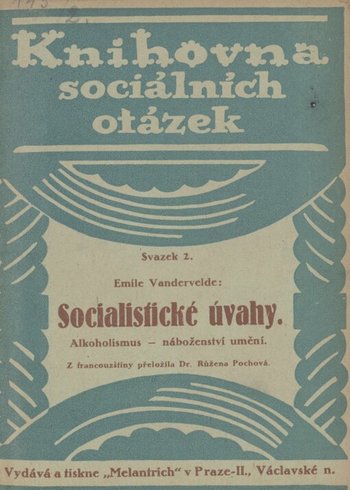 Socialistické úvahy: alkoholismus - naboženství - umění