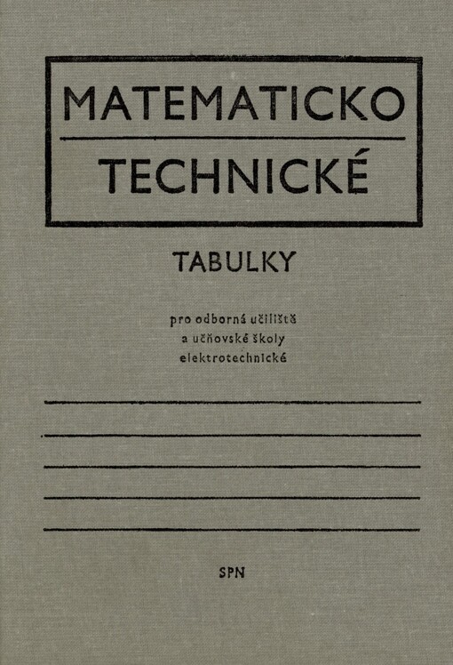 Matematicko-technické tabulky pro odborná učiliště a učňovské školy elektrotechnické