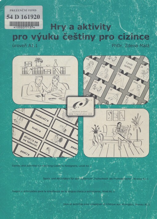 Hry a aktivity pro výuku češtiny pro cizince: úroveň A1.1