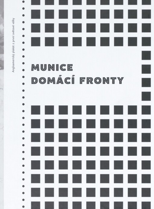 Munice domácí fronty: angloamerický plakát z první světové války