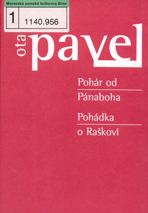 Sebrané spisy. 3. Pohár od Pánaboha. Pohádka o Raškovi