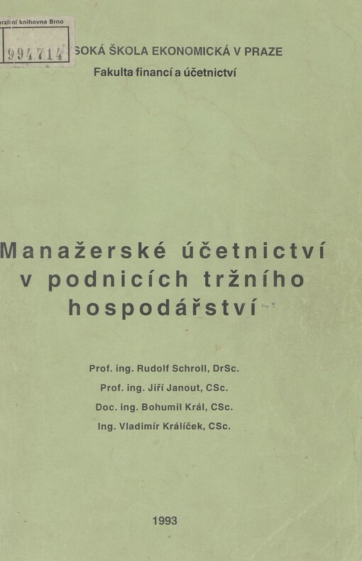 Manažerské účetnictví v podnicích tržního hospodářství: Určeno pro studenty fak. financí a účetnictví a podnikohosp