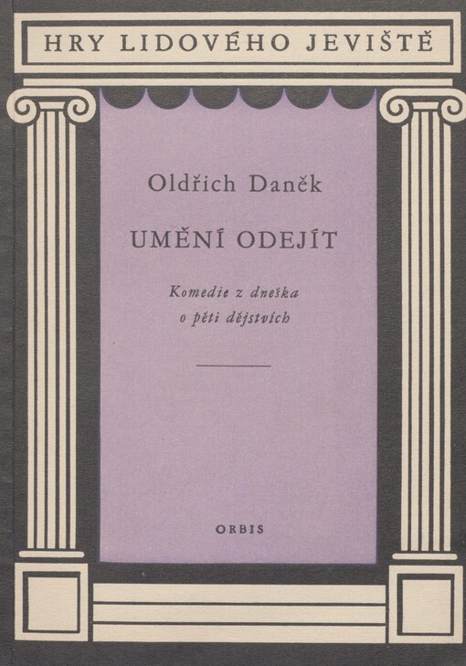 Umění odejít: komedie z dneška o 5 dějstvích