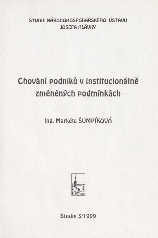 Chování podniků v institucionálně změněných podmínkách