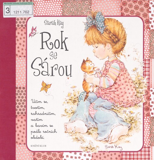 Rok se Sárou: učím se, tvořím, zahradničím, vařím a bavím se podle ročních období