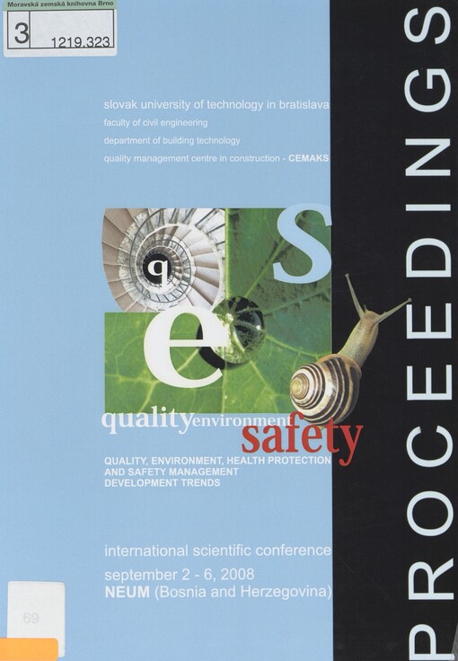 Quality, Environment, Health Protection and Safety Management Development Trends: international scientific conference : proceedings : Neum (Bosnia and Herzegovina) 02-06 September 2008