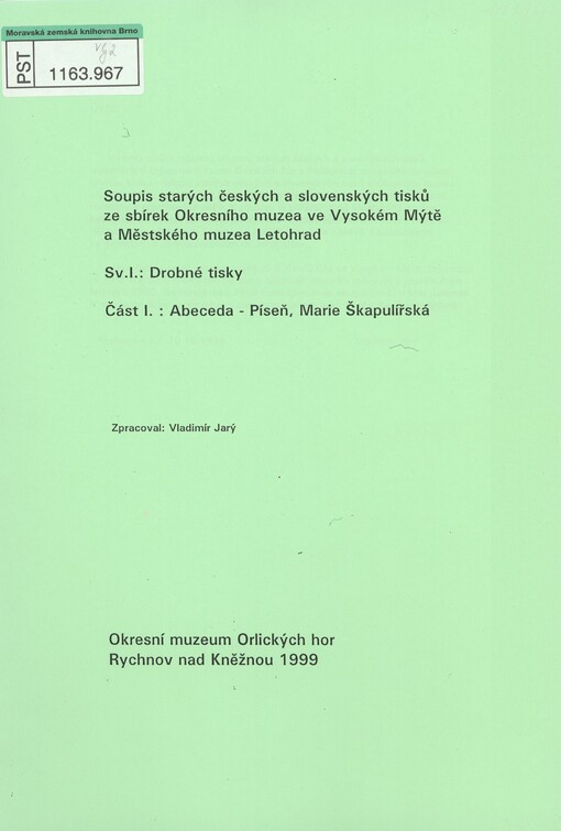 Soupis starých českých a slovenských tisků ze sbírek Okresního muzea ve Vysokém Mýtě a Městského muzea Letohrad