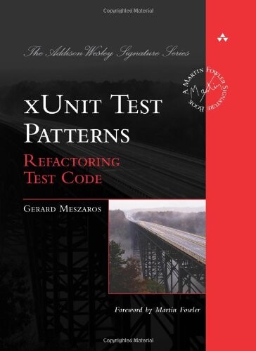 xUnit test patterns : refactoring test code