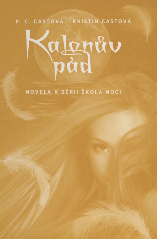 Kalonův pád: novela k sérii Škola noci