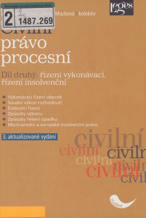 Civilní právo procesní. Díl druhý. Řízení vykonávací, řízení insolvenční