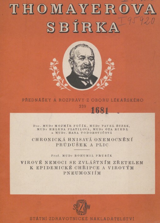 Chronická hnisavá onemocnění průdušek a plic: soubor přednášek IV. interní kliniky Karlovy university v Praze (přednosta prof. MUDr. Bohumil Prusík)