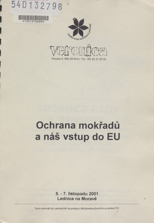Ochrana mokřadů a náš vstup do EU: 5.-7. listopadu 2001, Lednice na Moravě : seminář