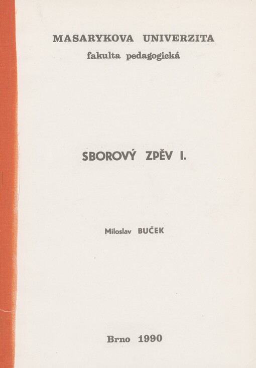 Sborový zpěv I: Miloslav Buček