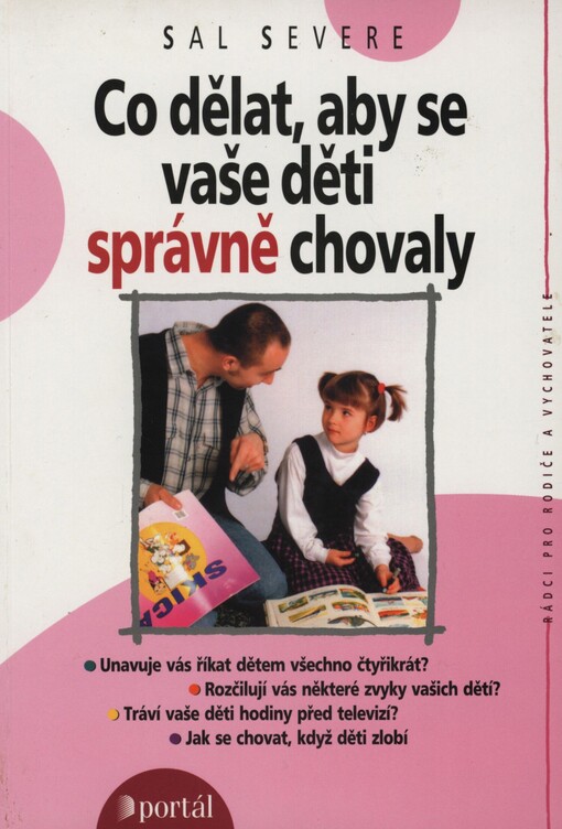 Co dělat, aby se vaše děti správně chovaly