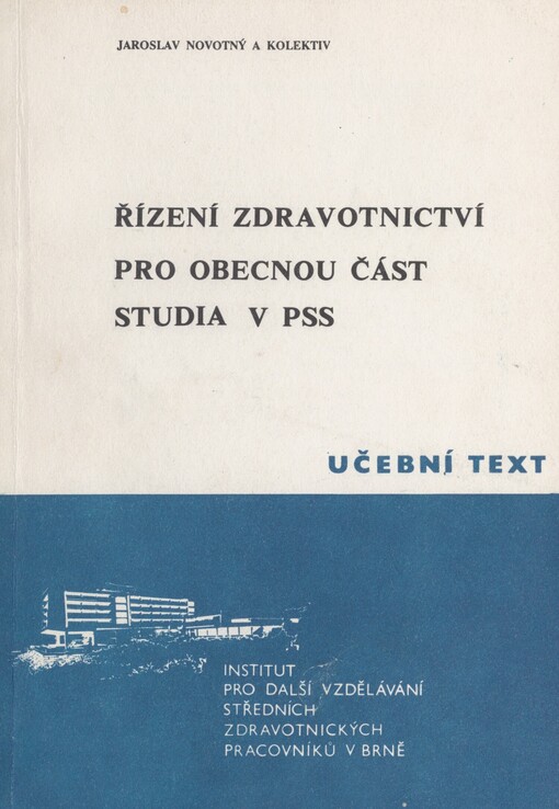 Řízení zdravotnictví pro obecnou část pomaturitního specializačního studia