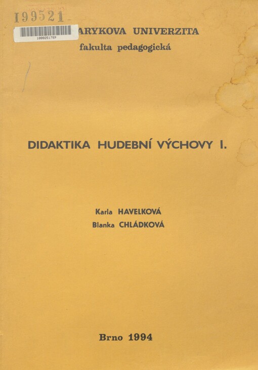 Didaktika hudební výchovy I : vybrané problémy související s vyučováním hudební výchovy v nižších třídách občanské školy
