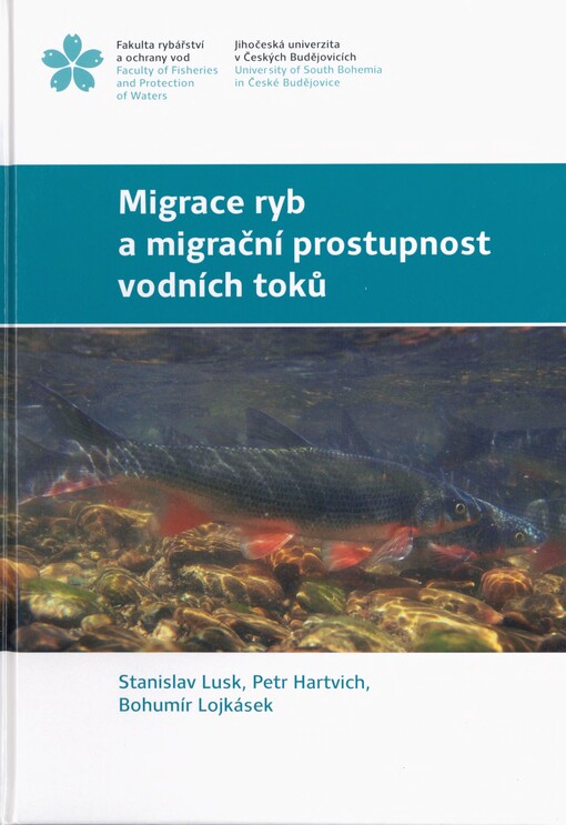 Migrace ryb a migrační prostupnost vodních toků