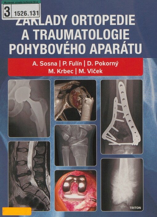 Základy ortopedie a traumatologie pohybového aparátu